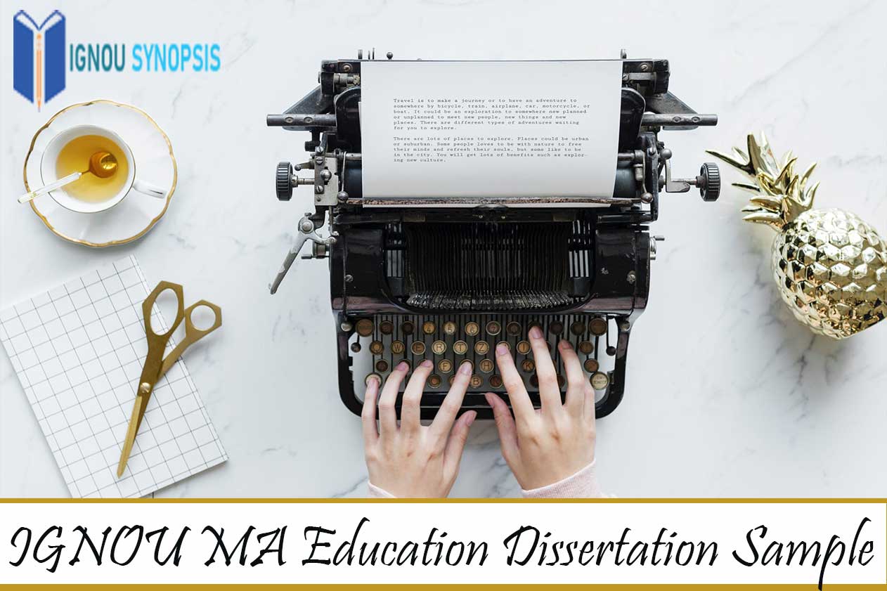 Download IGNOU MA Education Dissertation Sample Pdf