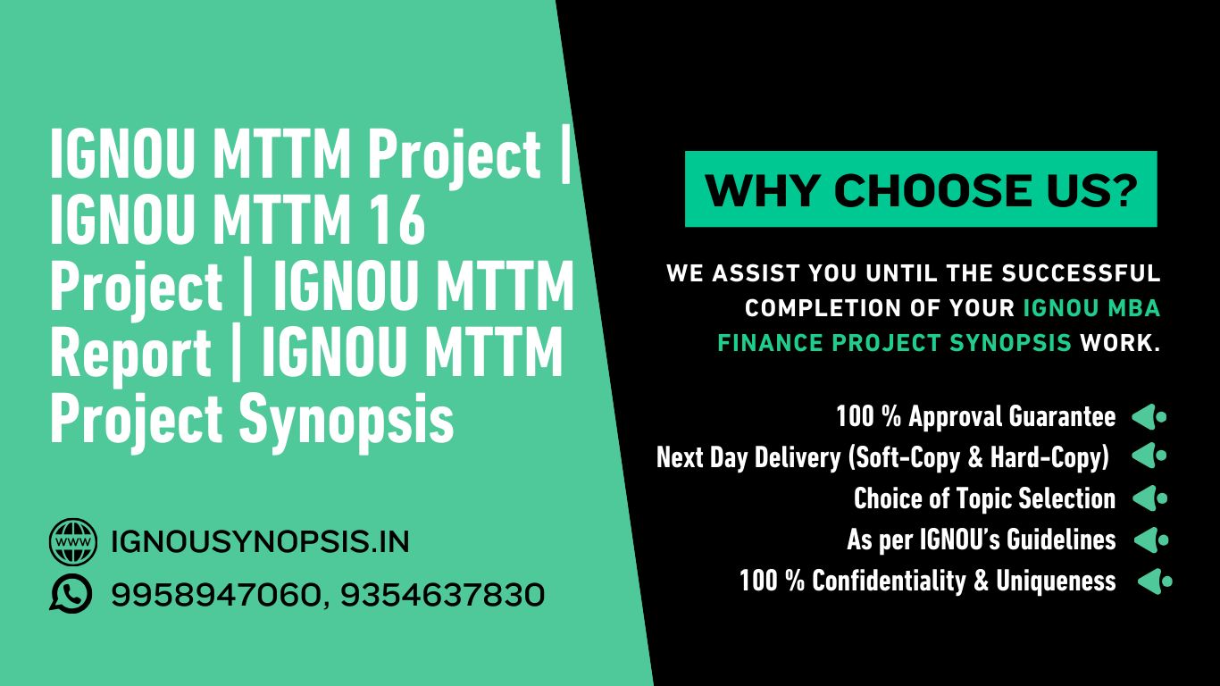 IGNOU MTTM Project | IGNOU MTTM 16 Project | IGNOU MTTM Report | IGNOU MTTM Project Synopsis