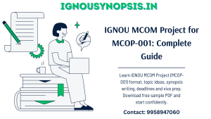 IGNOU MCOM Project for MCOP-001 - Complete Guide